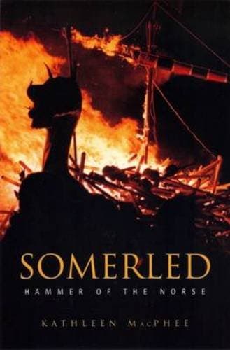 Somerled: Hammer of the Norse Paperback – October 1, 2004