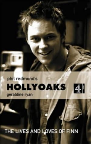 Hollyoaks:The Lives and Loves of Finn (Phil Redmond's Hollyoaks)