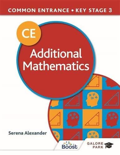Common Entrance 13+ Additional Mathematics for ISEB CE and KS3