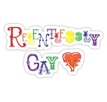 Relentlessly Gay - 4x4 - Gay Pride Sticker