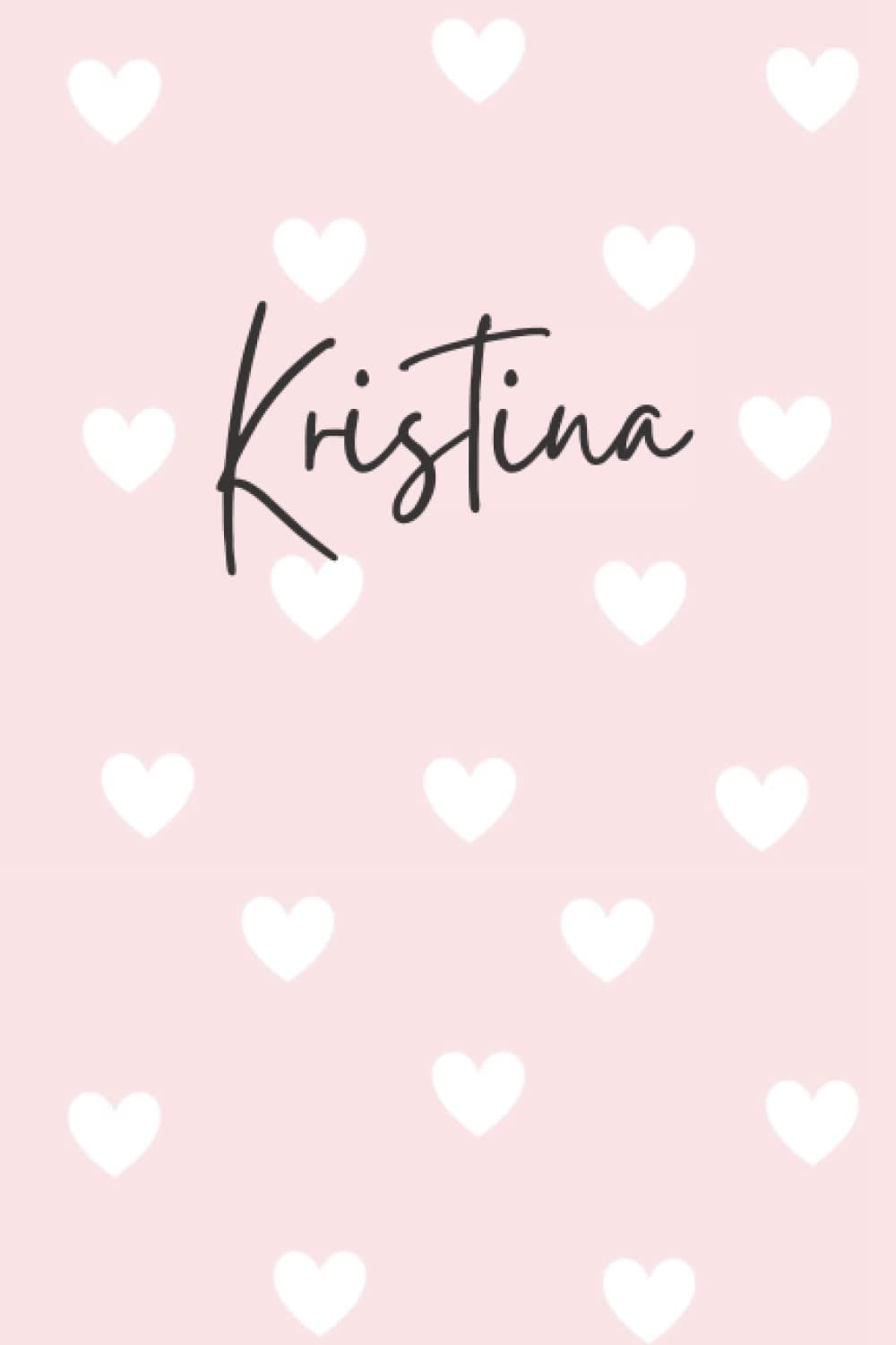 Kristina Notebook: Pink Kristina Notebook, Heart Design Personalized Pink Pattern Lined Journal, Kristina Name Diary