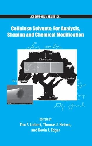 Cellulose Solvents: For Analysis, Shaping and Chemical Modification (ACS Symposium Series)