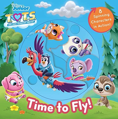 Time to Fly! (Disney Junior T.o.t.s.) Board book – 1 Sept. 2020