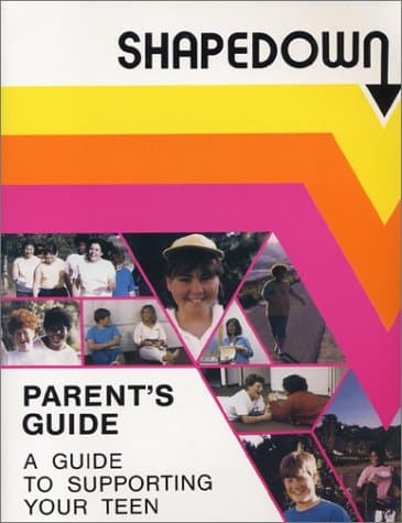 Shapedown: Parent's Guide to Supporting Your Teen Edition: Reprint