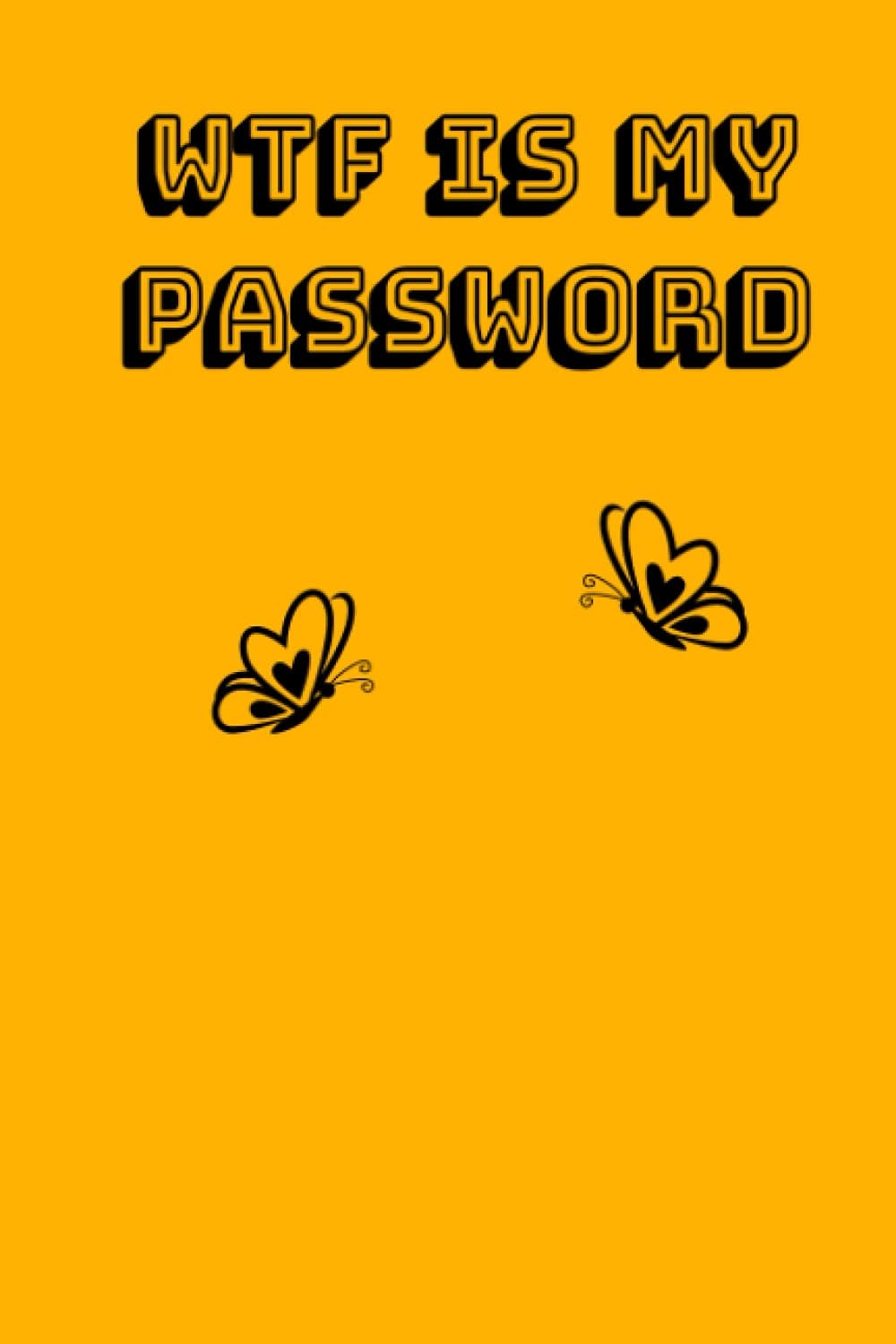 WTF Is My Password Logbook