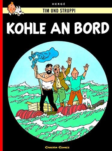 Tim und Struppi 18. Kohle an Bord - TIntin German edition