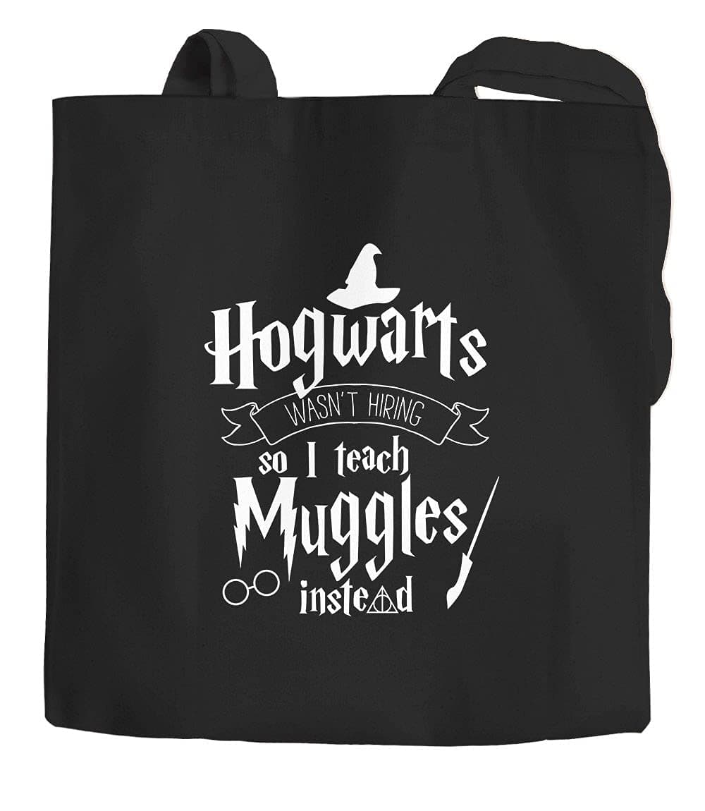 Moonworks® Jute Bag - “Hogwarts Wasn’t Hiring So I Teach Muggles Instead” - Perfect Gift, Fabric, Muggles Black, 2 lange Henkel