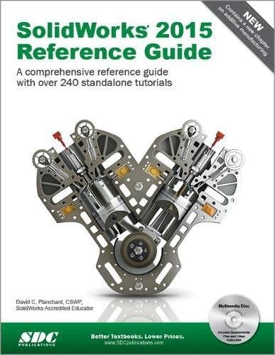 SolidWorks 2015 Reference Guide First Edition