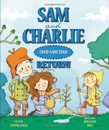 Sam and Charlie (and Sam Too) Return!