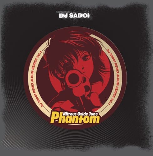 Nitrous Oxide Tune ~Phantom~ DJ SADOI REMIX ALBUM SERIES Vol.1