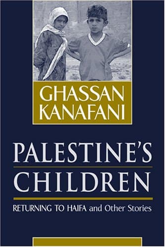 Palestine's Children: Returning to Haifa and Other Stories