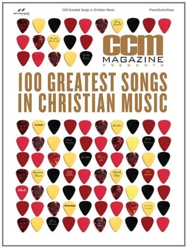 Ccm Magazine Presents 100 Greatest Songs in Christian Music