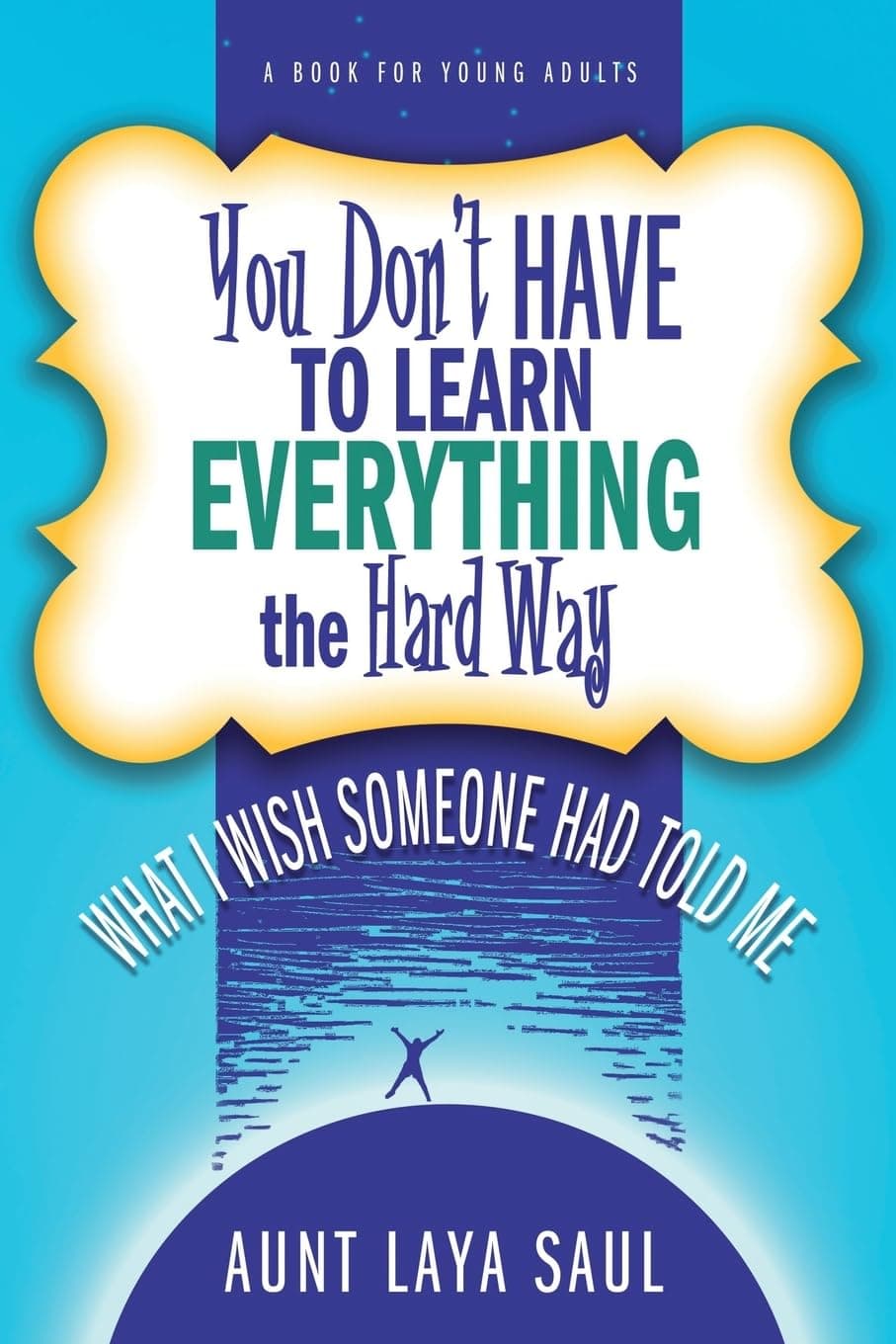 You Don't Have to Learn Everything the Hard Way: What I Wish Someone Had Told Me