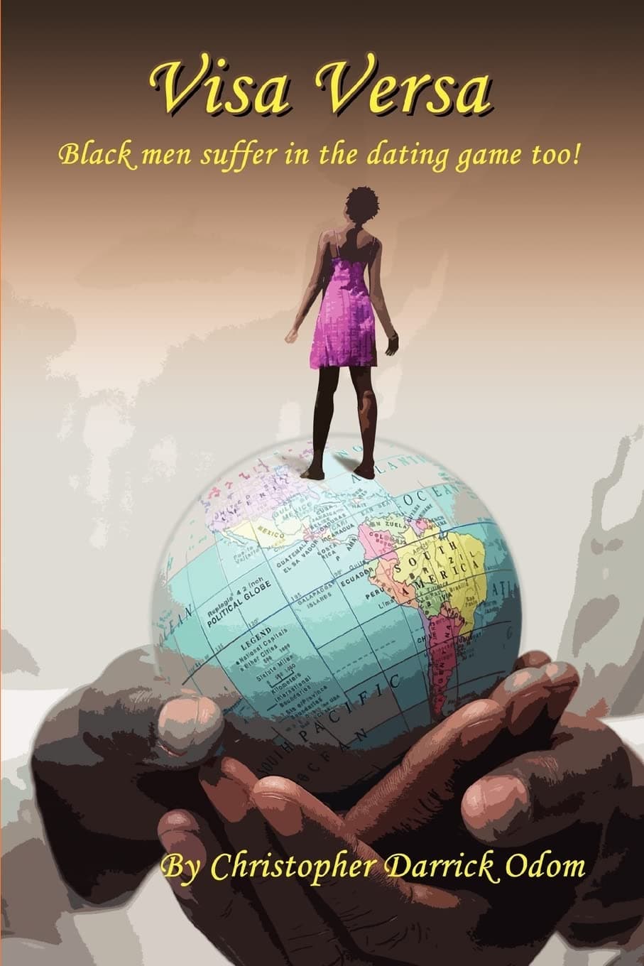 Visa Versa: Black men suffer in the dating game too!