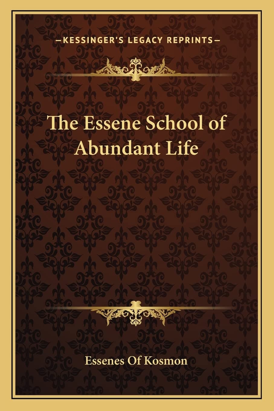 The Essene School of Abundant Life