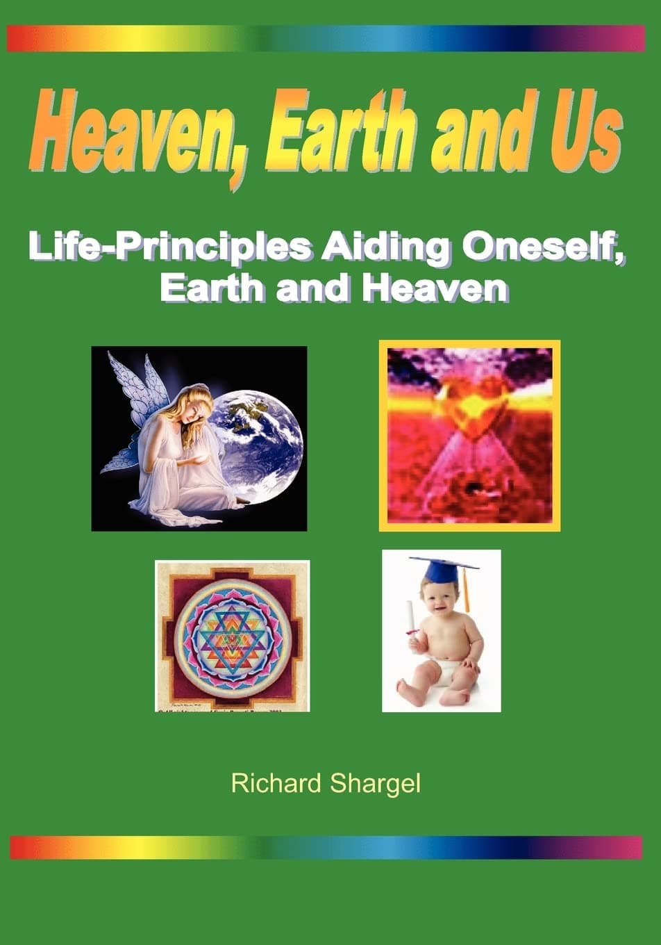 Heaven, Earth And Us
