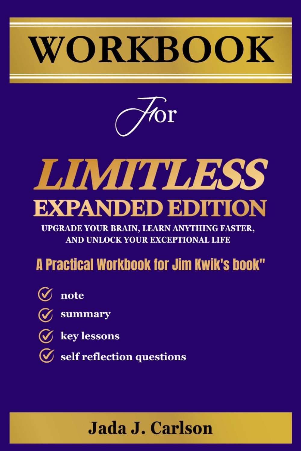 Workbook For Limitless Expanded Edition: A Practical Workbook for Jim Kwik's book"