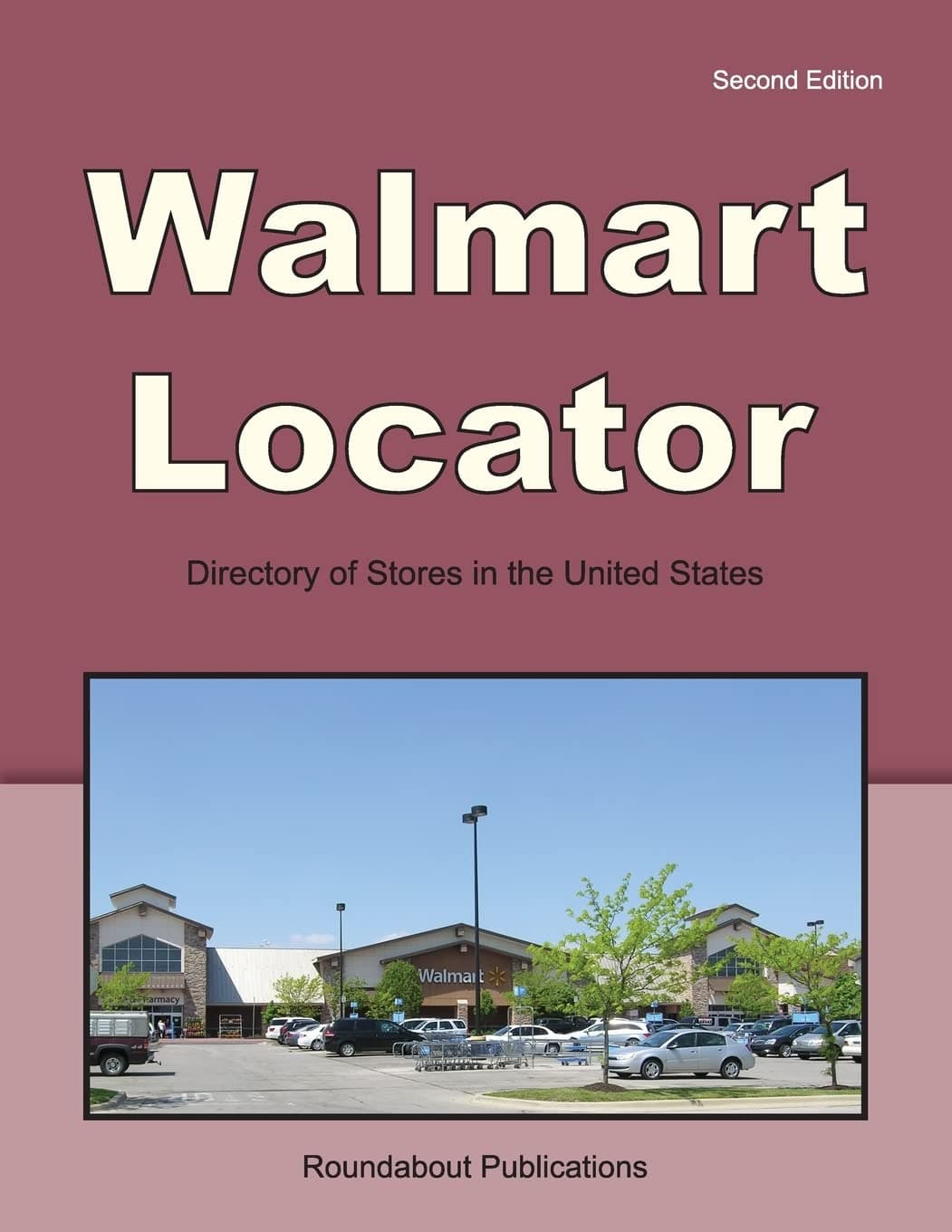Roundabout PublicationsWalmart Locator: Directory of Stores in the United States