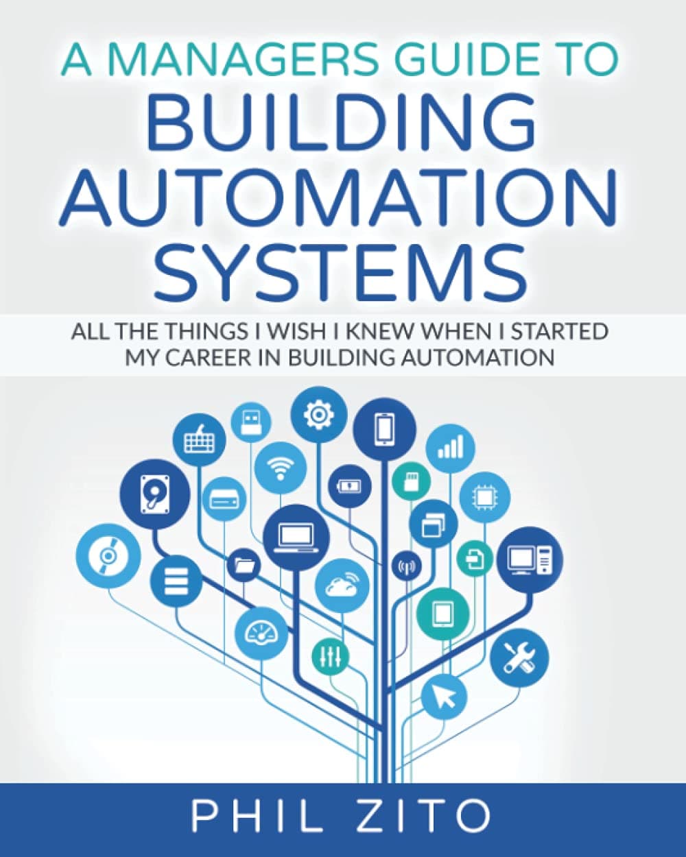 Building Automation Systems A to Z: How to Survive in a World Filled With BAS