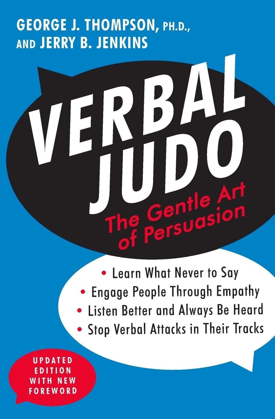 William Morrow Verbal Judo: The Gentle Art of Persuasion