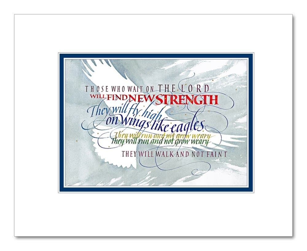Eyekons Isaiah 40:31-32 – Fine Art Prints by Timothy R. Botts – Calligraphy of Bible Verses (10W x 8H Matted - Image Size 6.5W x 4.5H)