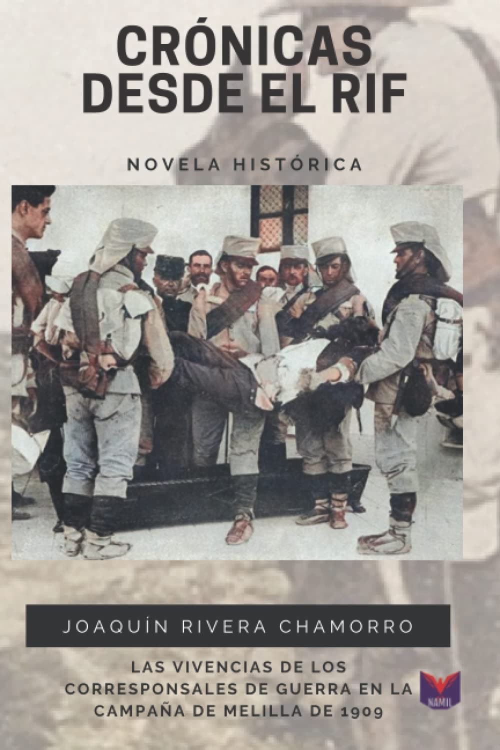 Crónicas desde el Rif: Las vivencias de los corresponsales de guerra en la Campaña de Melilla de 1909