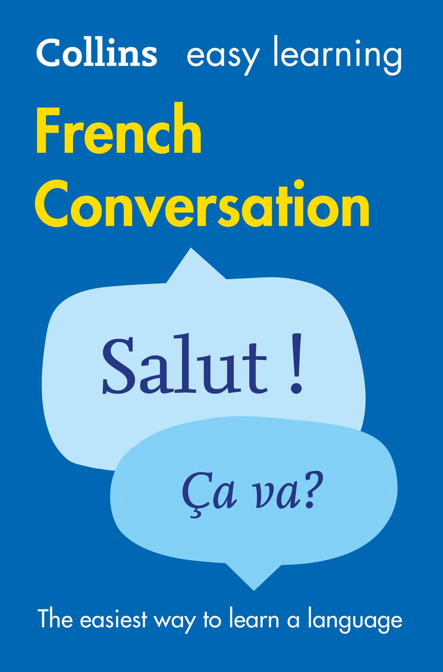 Easy Learning French Conversation (Collins Easy Learning) Paperback – August 31, 2015
