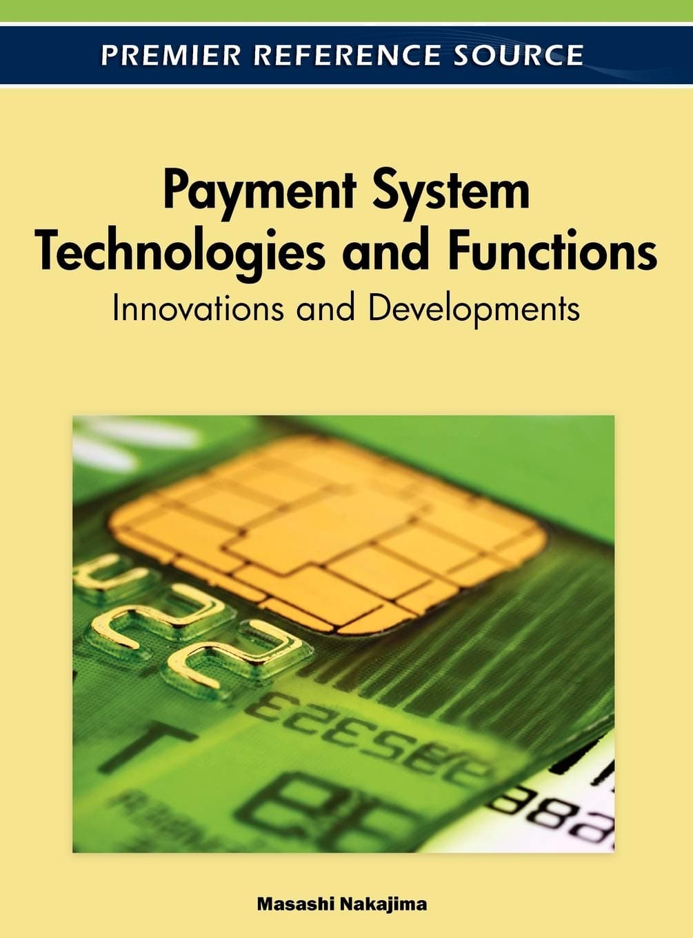 Payment System Technologies and Functions: Innovations and Developments