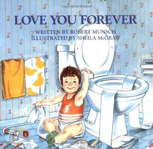 By Robert Munsch Love You Forever [Hardcover]