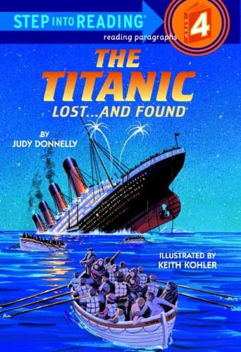 The Titanic: Lost and Found (Step into Reading)