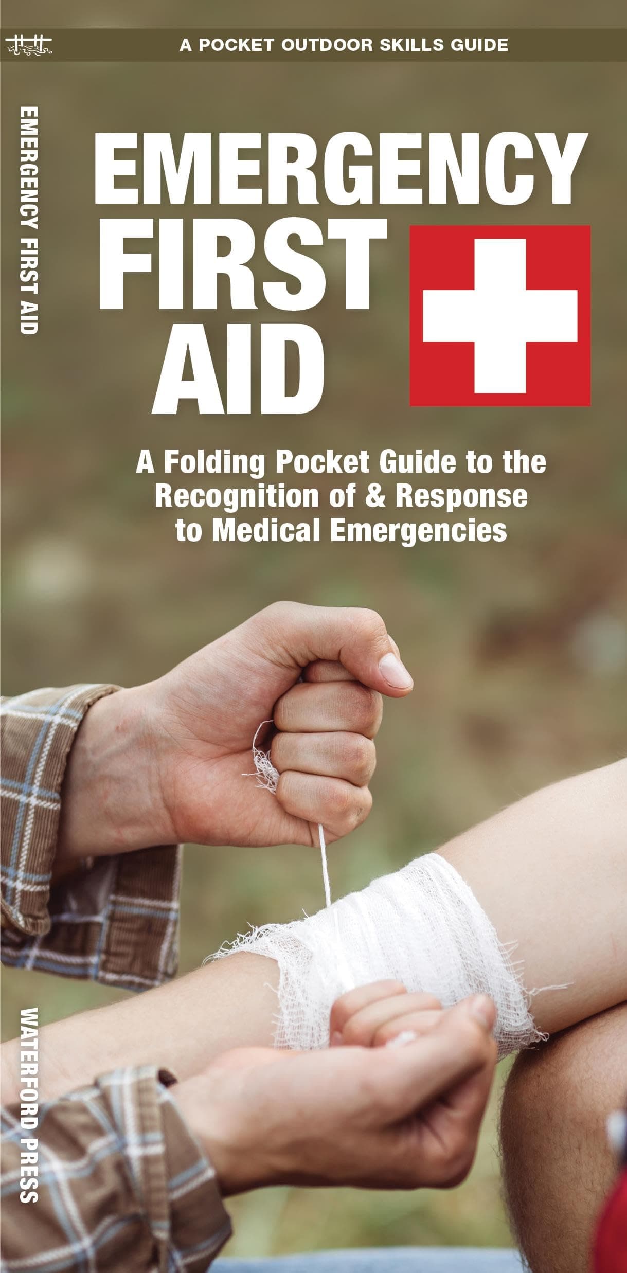 Emergency First Aid, 3rd Ed (Outdoor Recreation and Survival)