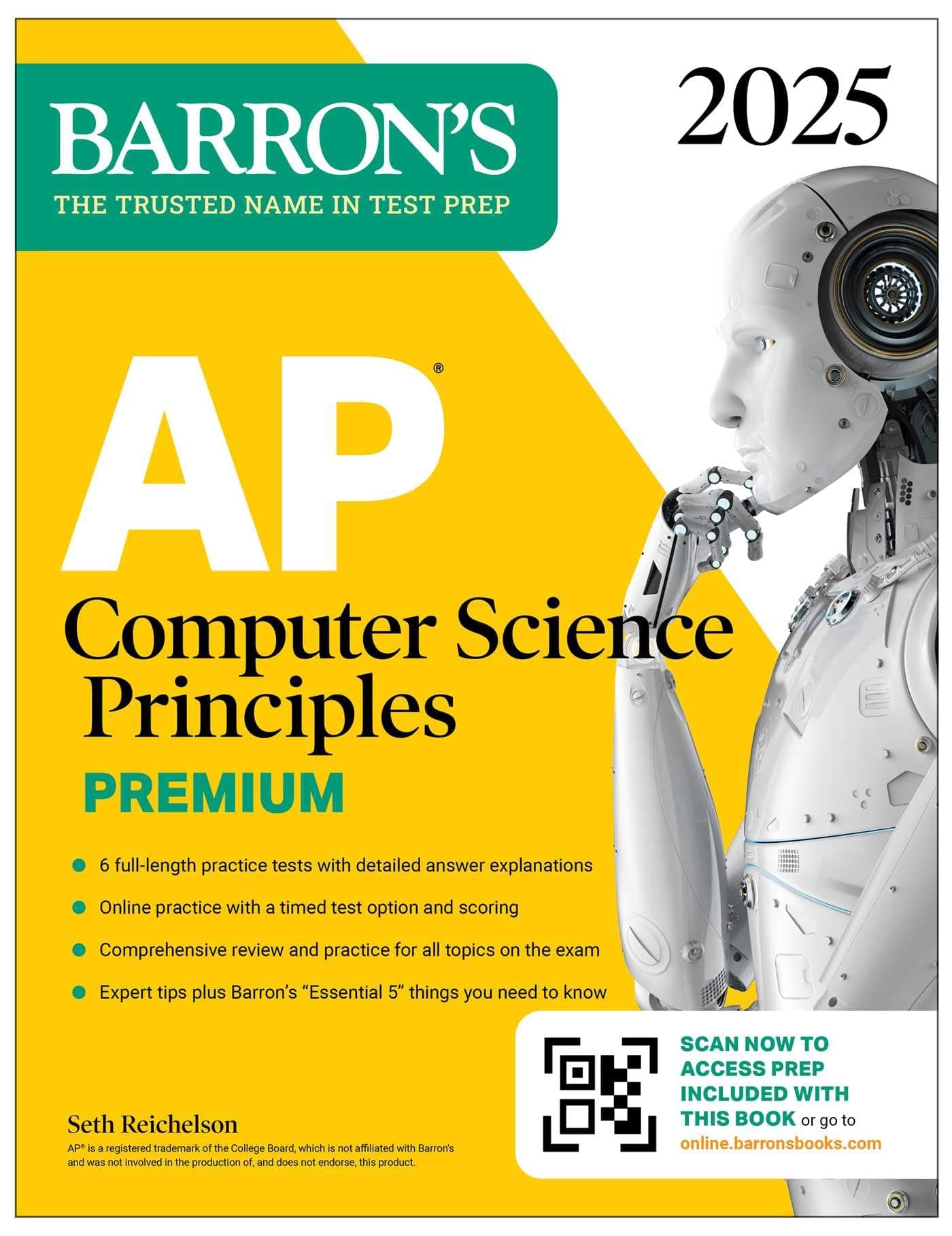 AP Computer Science Principles Premium, 2025: Prep Book with 6 Practice Tests + Comprehensive Review + Online Practice (Barron's AP Prep)
