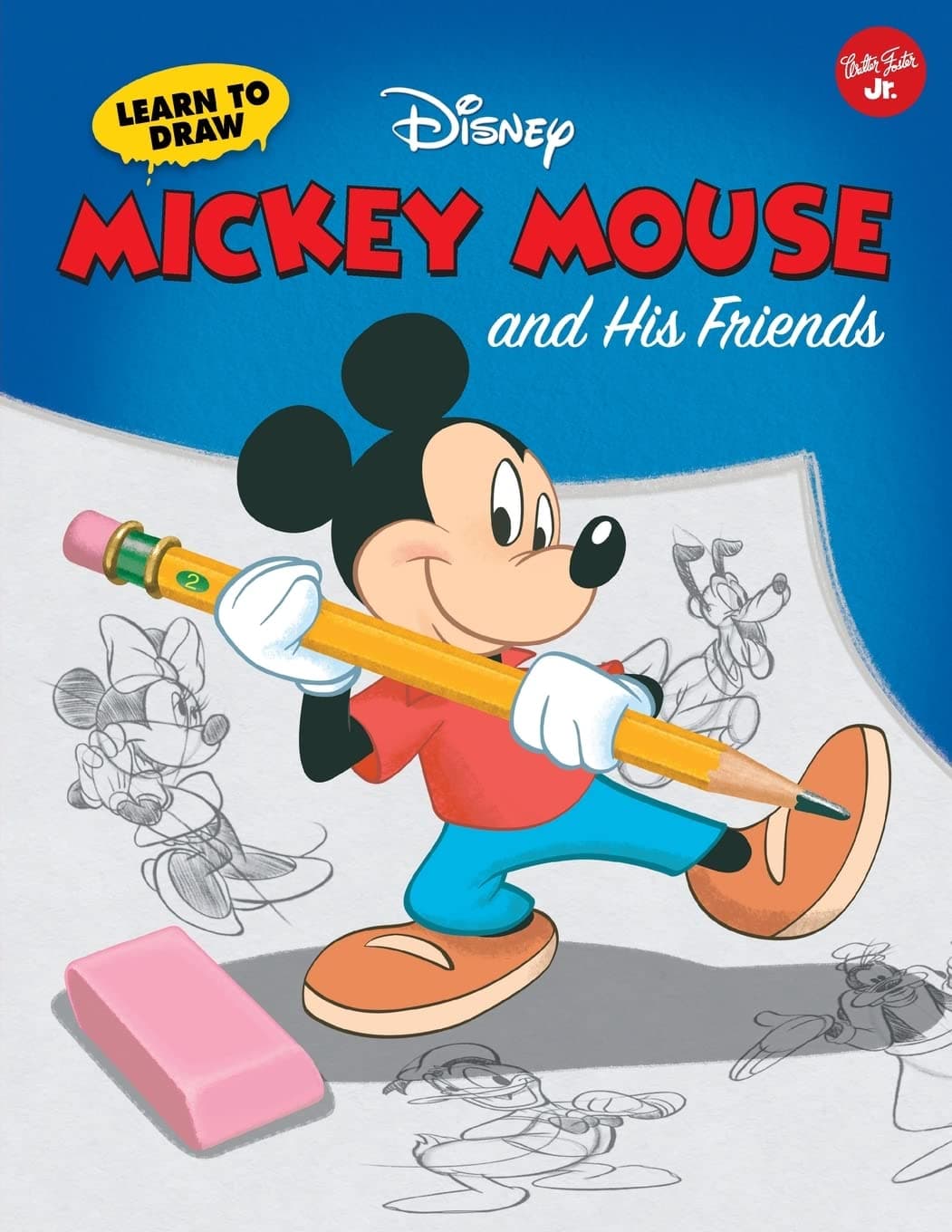 Learn to Draw Mickey Mouse and His Friends: Featuring Minnie, Donald, Goofy, and Other Classic Disney Characters! Paperback – 1 Sept. 2011