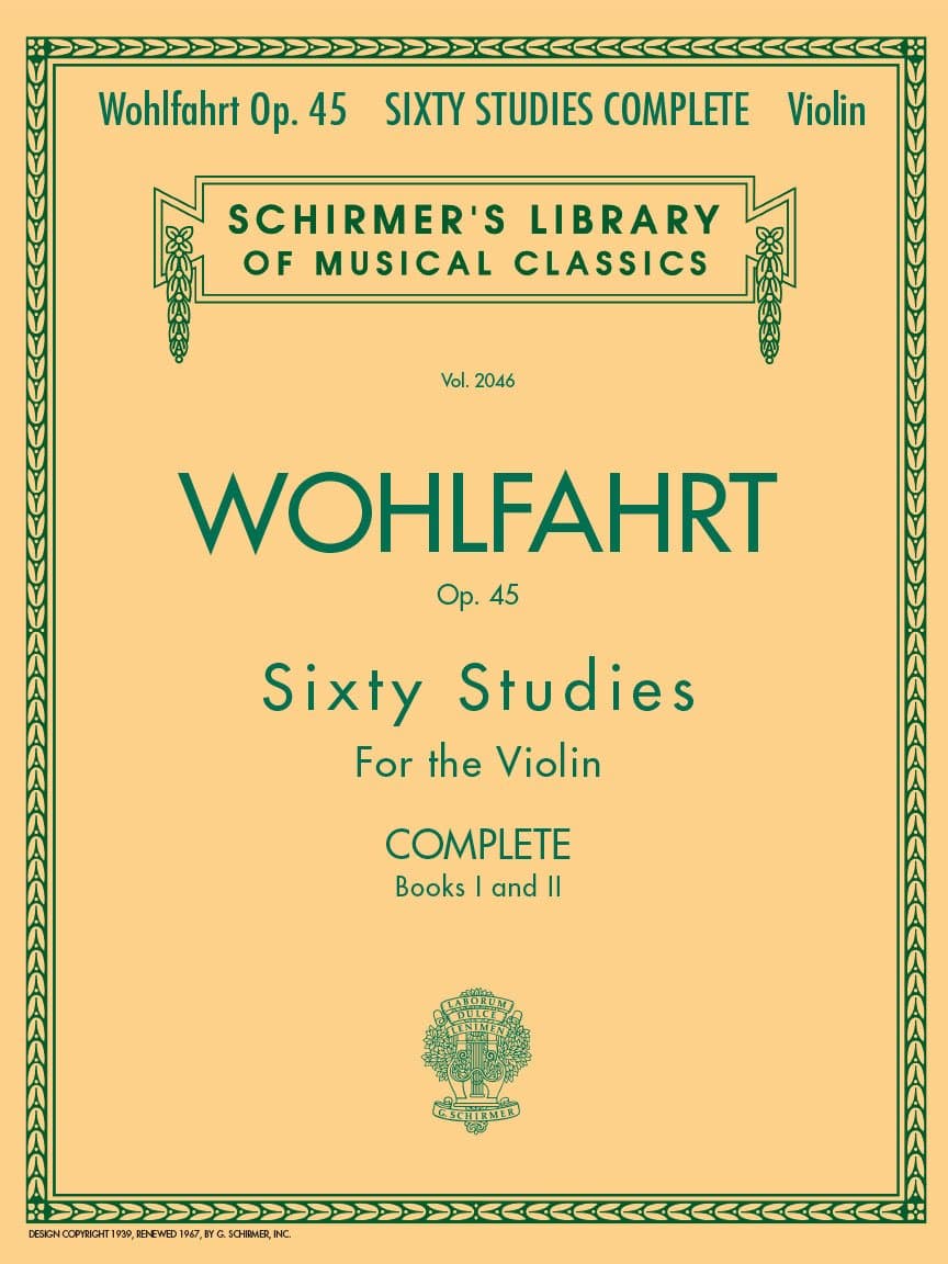 Franz Wohlfahrt - 60 Studies, Op 45 Complete for Violin | Essential Violin Etudes and Exercises for Beginners and Intermediate Players | Classical Violin Technique Book for Students and Teachers