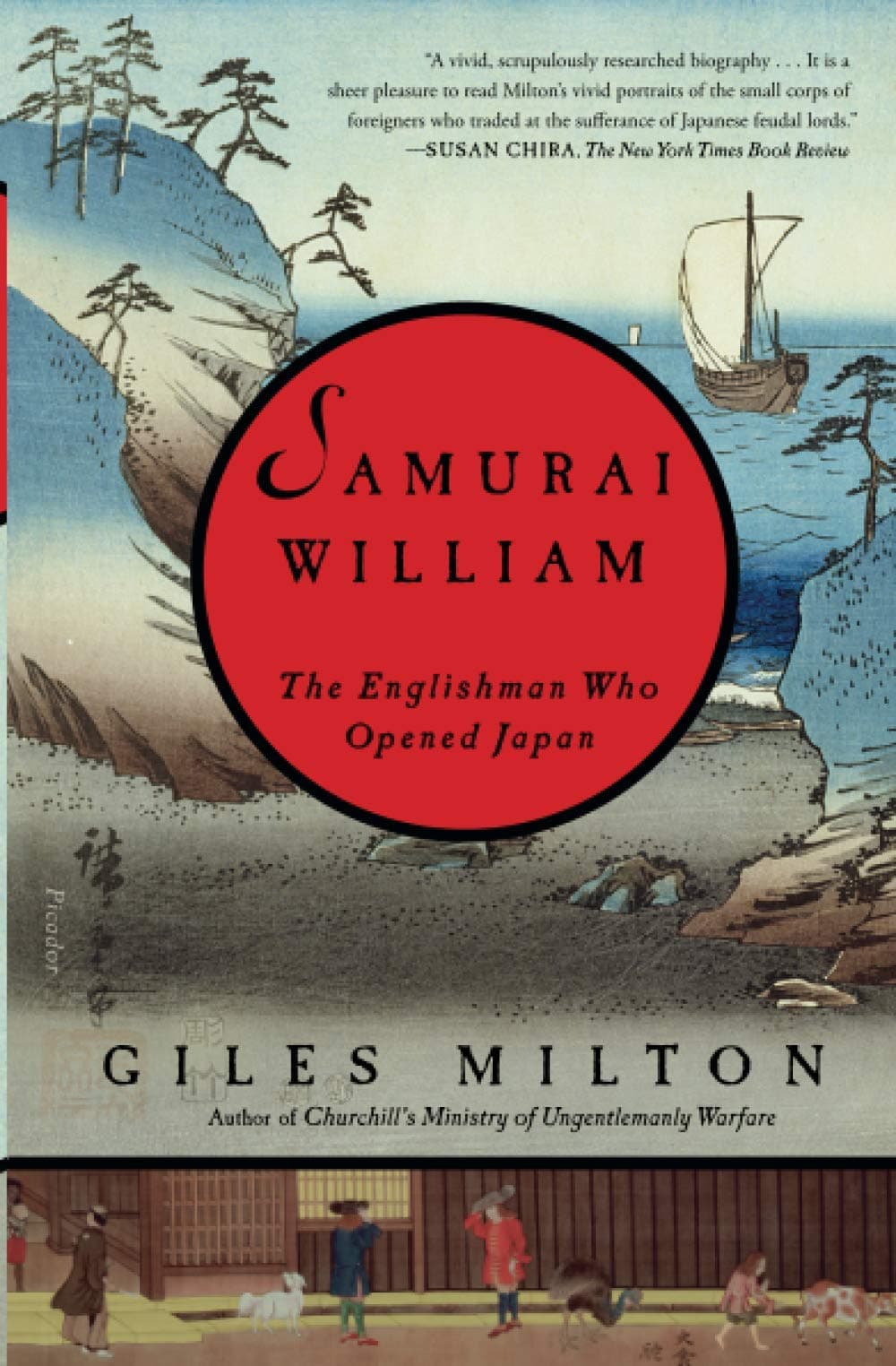 Samurai William: The Englishman Who Opened Japan