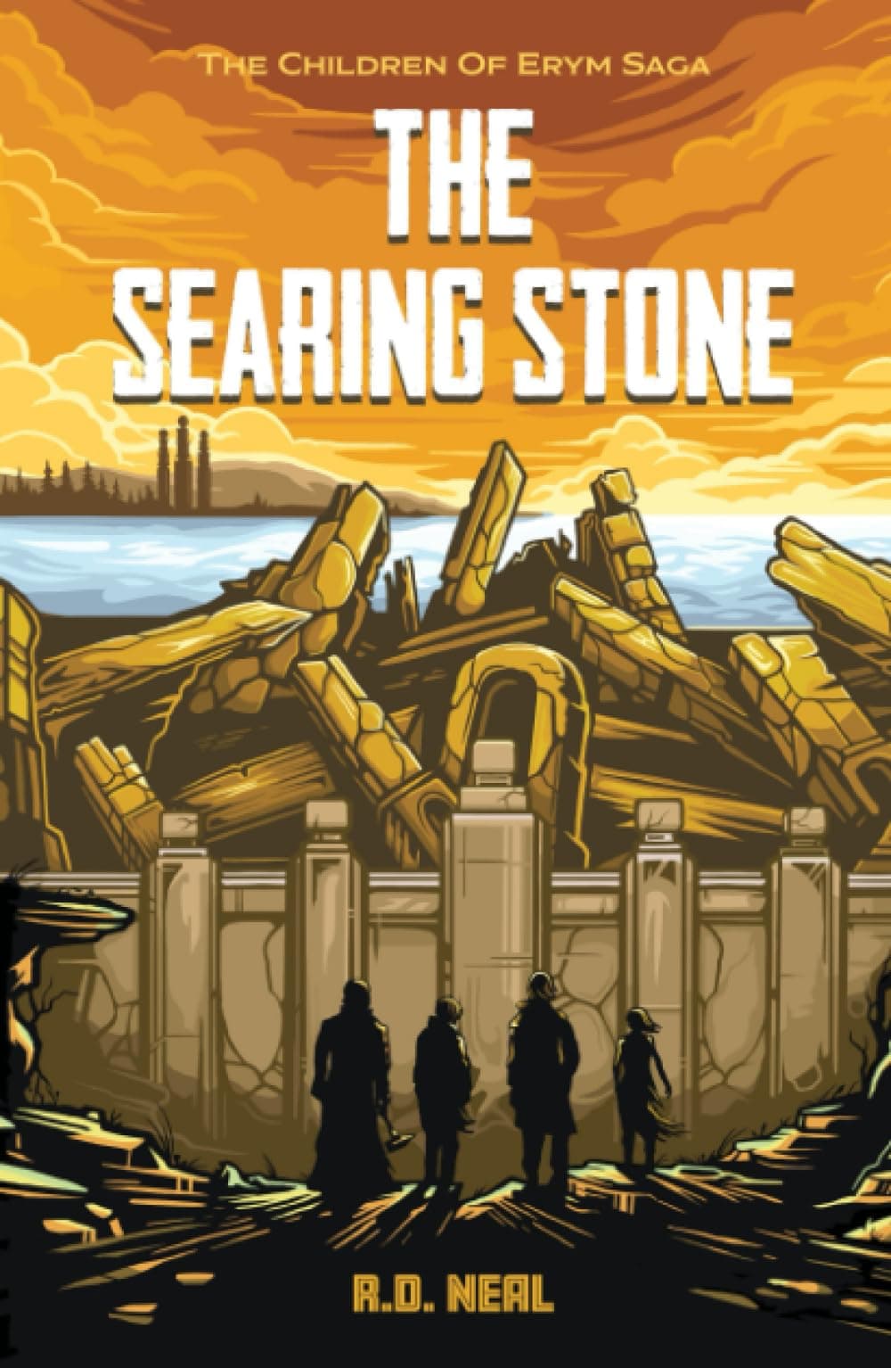 The Searing Stone: Book I - The Children of Erym Saga
