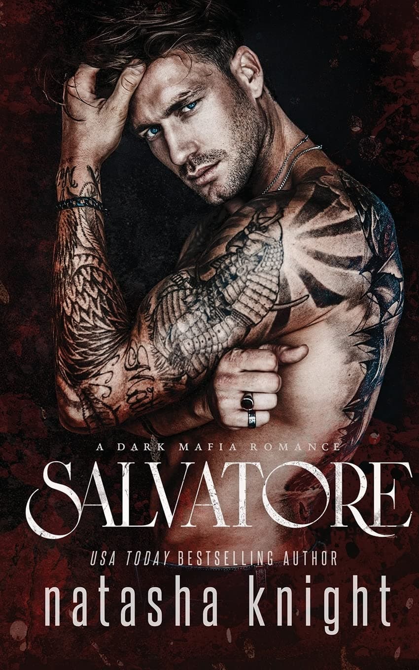 Salvatore: a Dark Mafia Romance (Benedetti Brothers) Paperback – July 14, 2016