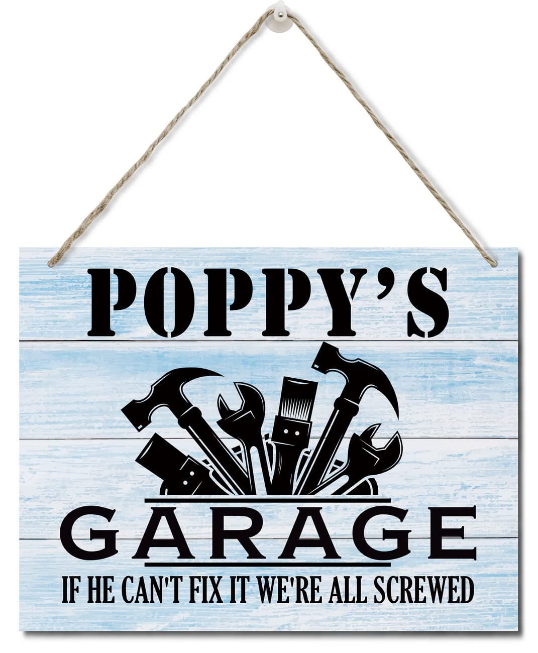 Rustic "Poppy's Garage If He Can't Fix It We're All Screwed" Wood Sign, Hanging Printed Wall Plaque Wood Signs, Farmhouse Decor, Dad Gift Garage, Father's Day Gift for Grandpa 10 X 7.8 inch