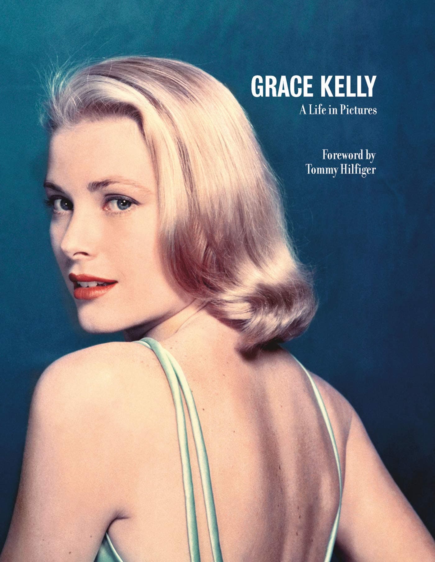 Grace Kelly A Life in Pictures: Reduced format