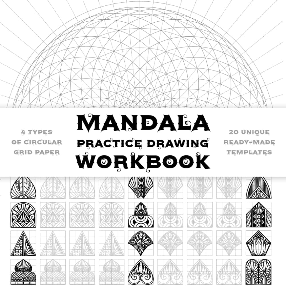 Mandala Practice Drawing Workbook: Mandala Practice Sheets pages. Ornaments Practice Pad. Mandala Art Drawing Template Sketchbook for drawing Mandala on Special No Bleed Circular Grid tracing paper.