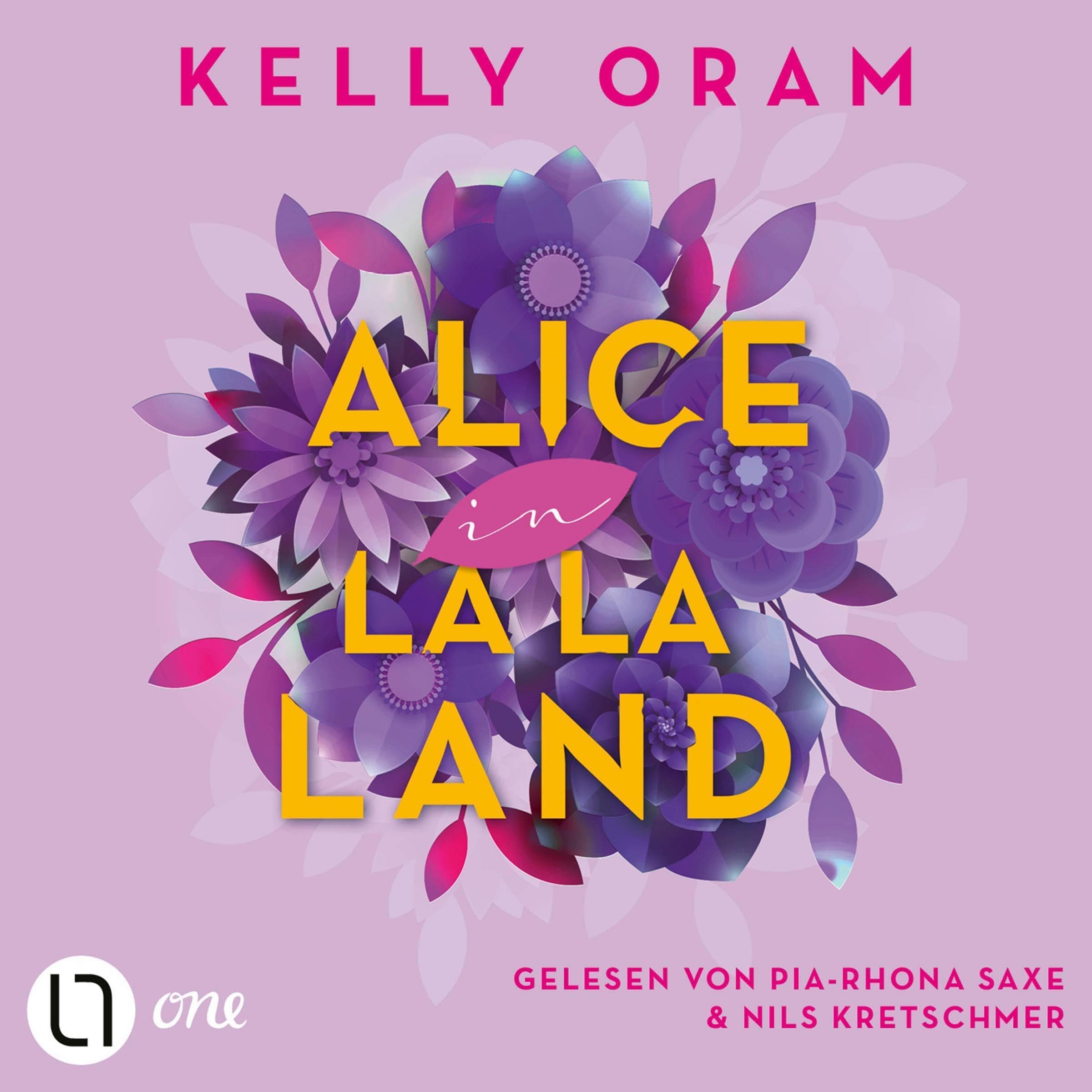 Alice in La La Land: Neues aus dem Cinder & Ella-Universum: Eine Fake Dating-Romance mitten in Hollywood (German Edition)