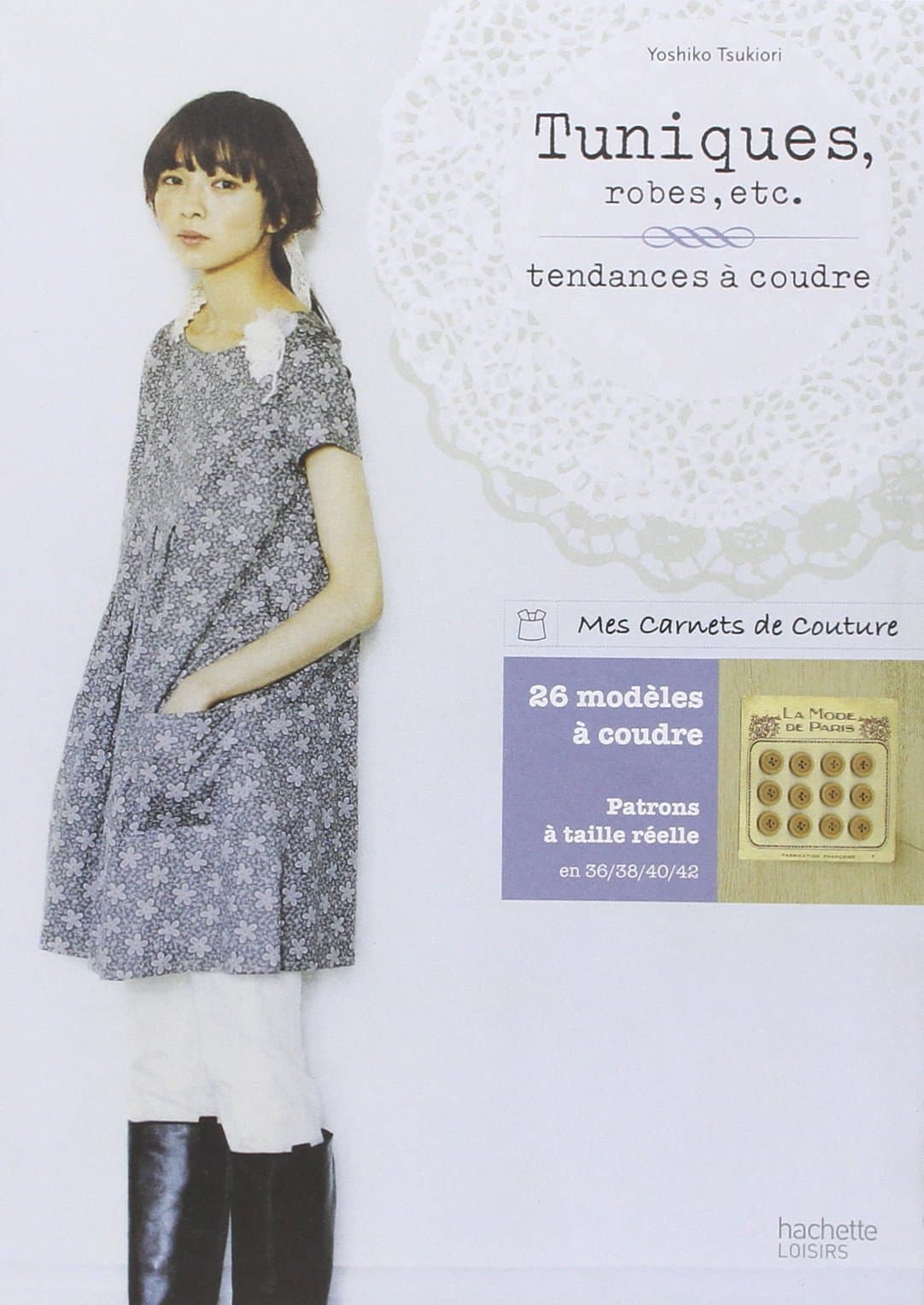 Tuniques, robes, etc. (French Edition)
