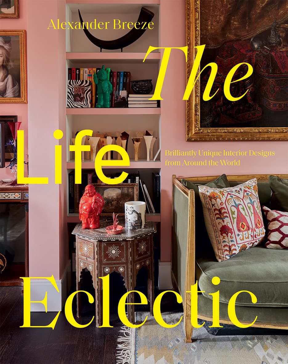 Hardie Grant Books (UK) The Life Eclectic: Brilliantly Unique Interior Designs from Around the World
