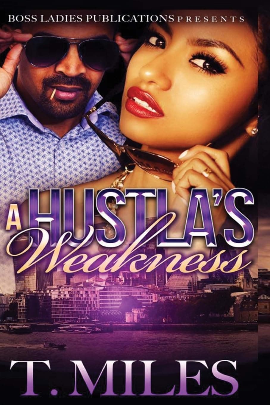 A Hustla's Weakness: Volume 1