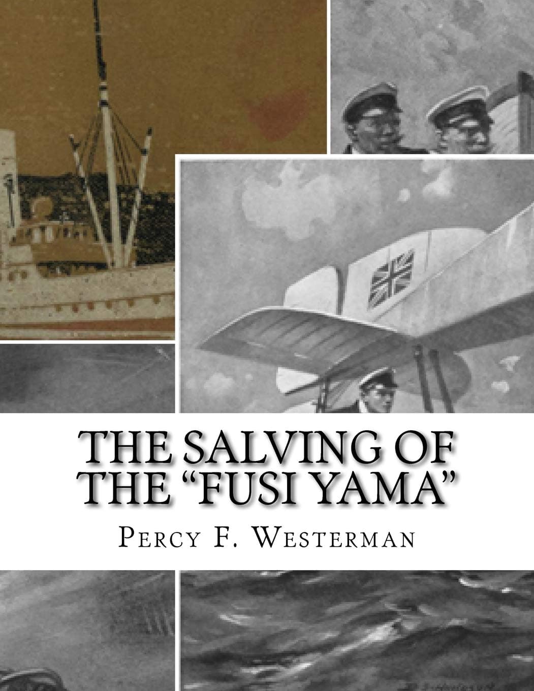 The Salving Of The Fusi Yama: A Post-War Story of the Sea