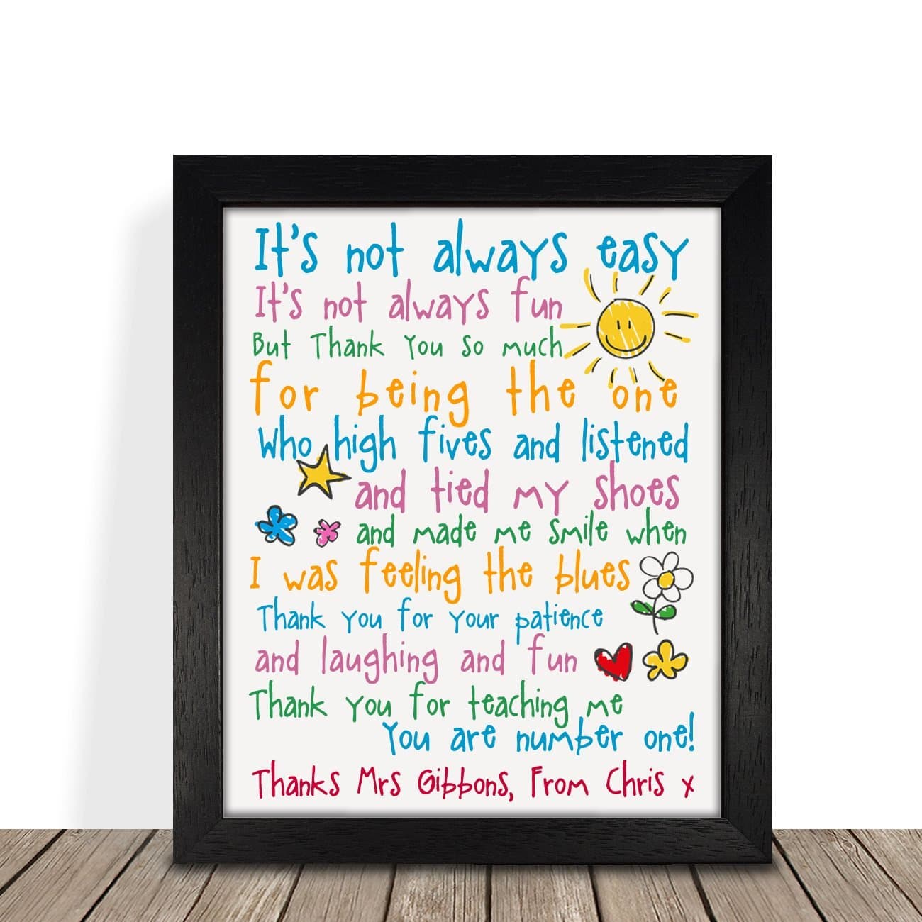 Personalised Presents Gifts For Teachers Leaving Christmas Xmas End Of Year/Term Gifts From Nursery Kids Girls Boys Rhymes Poem It'S Not Always Easy It'S Not Always Fun Framed Prints Posters
