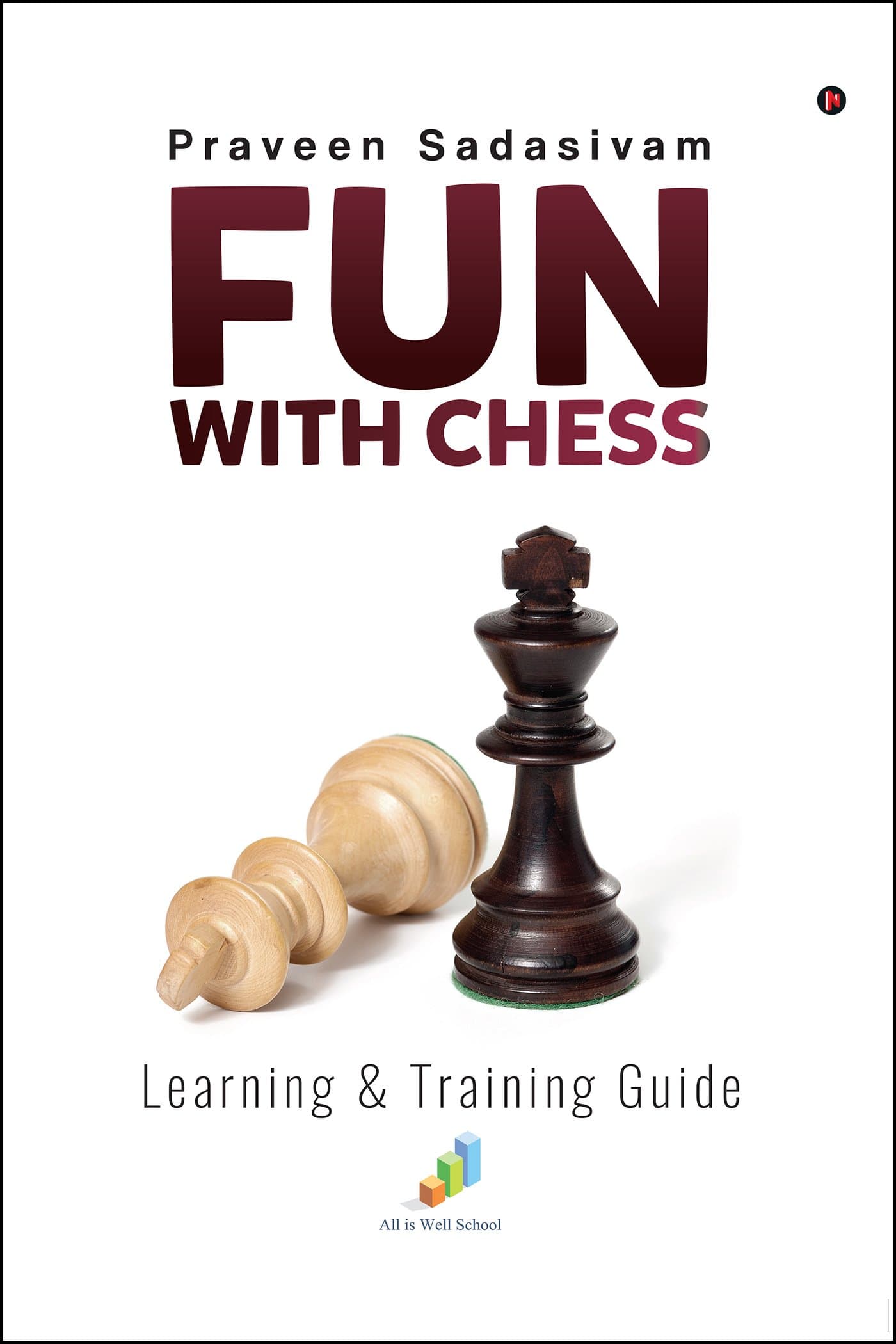 Fun with Chess - Learning and Training Guide