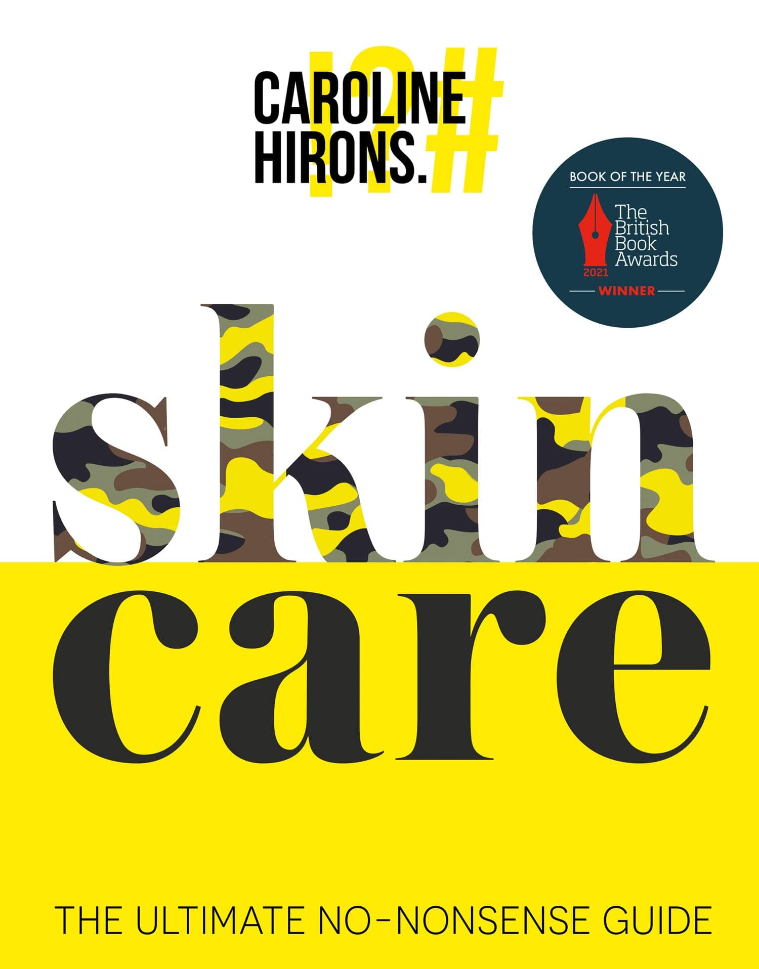 Skincare: The award-winning ultimate no-nonsense guide and Sunday Times No. 1 best-seller Hardcover – June 23, 2020