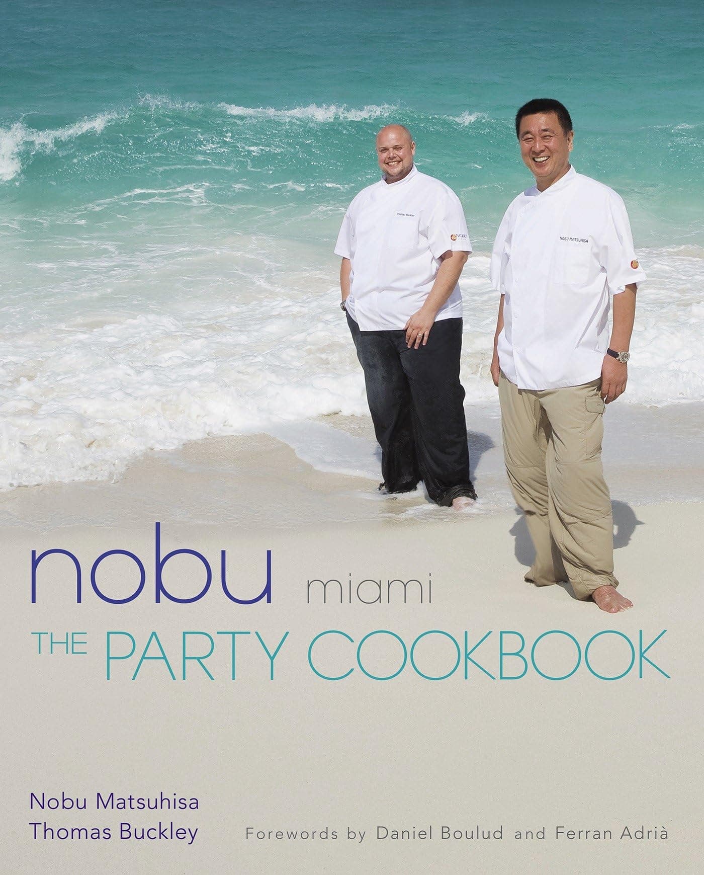 Nobu Miami: The Party Cookbook Hardcover – March 28, 2017