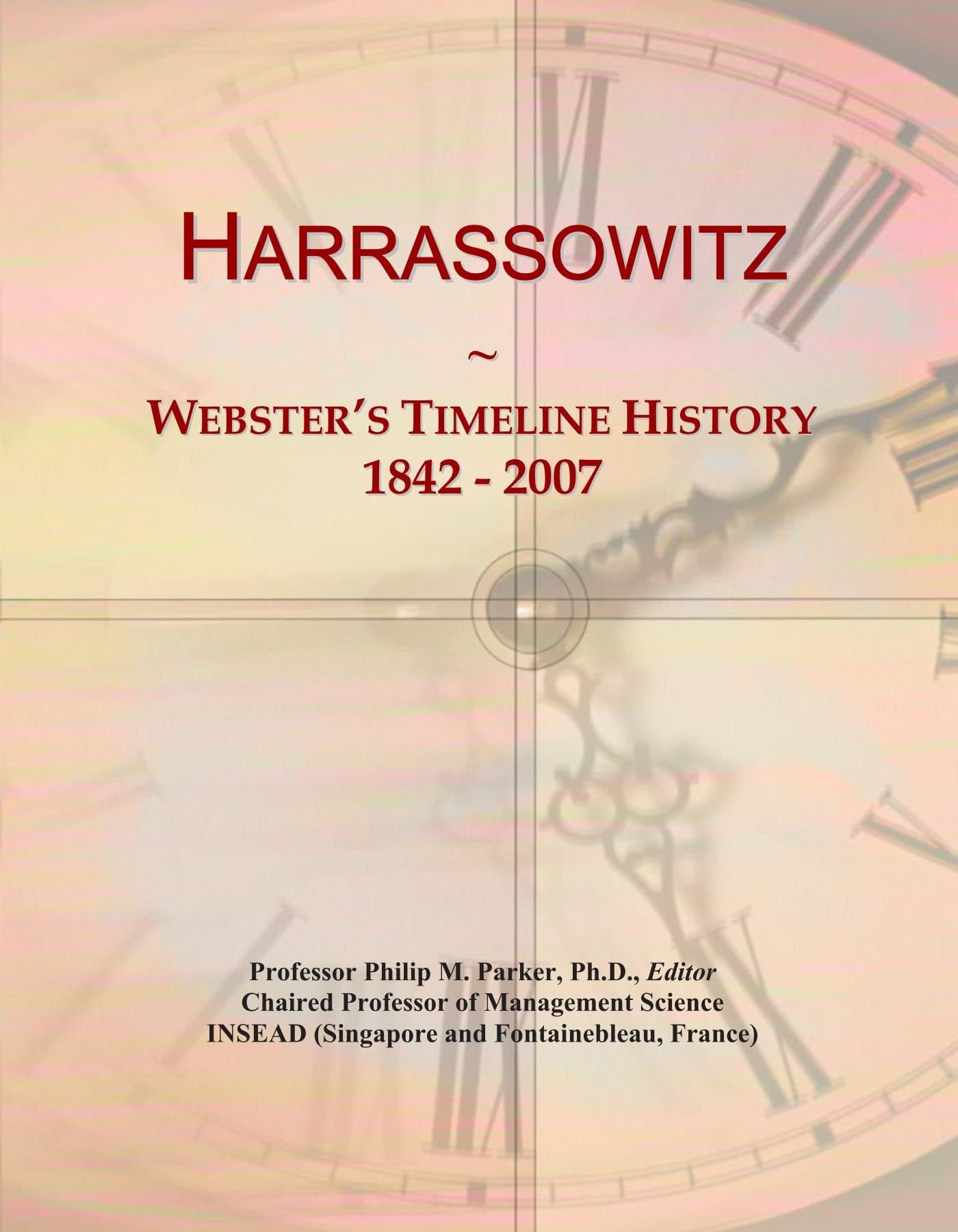Harrassowitz: Webster's Timeline History, 1842 - 2007